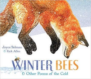 Winter Bees & Other Poems of the Cold by Joyce Sidman