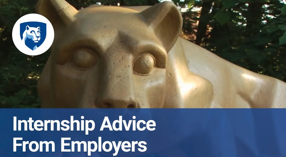 Nittany Lion Shrine. "Internship Advice from Employers."